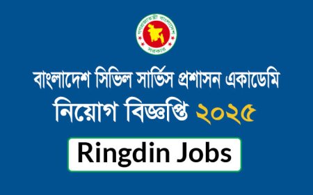 Bangladesh Civil Service Administration Academy Job Circular 2025 - Apply Now