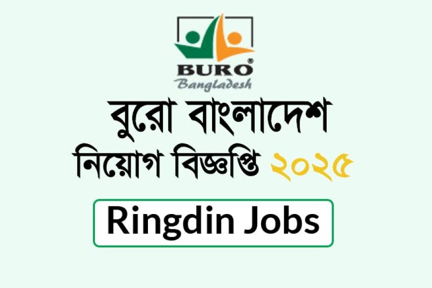 Buro Bangladesh Job Circular 2025